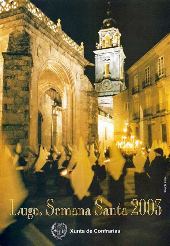 2003 Semana Santa En Lugo