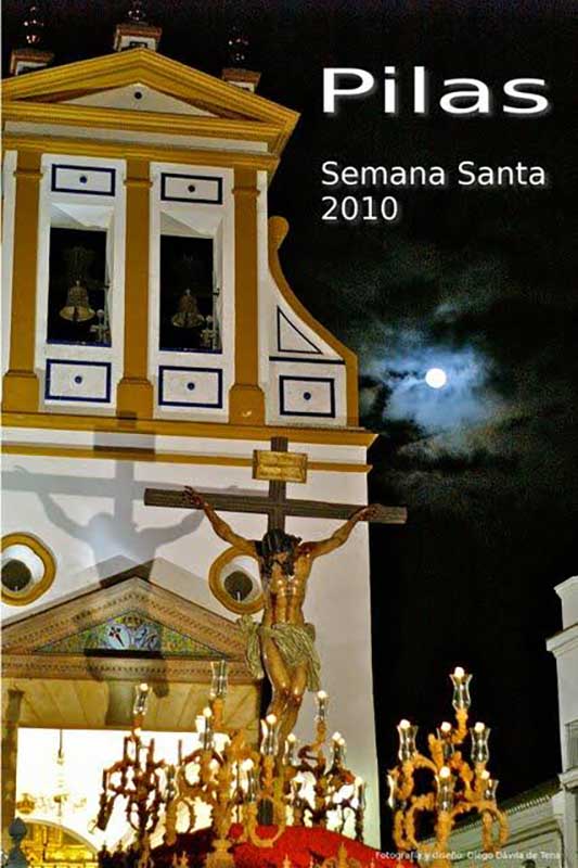 2010 Semana Santa En Pilas