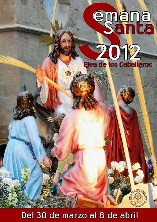 2012 Semana Santa En Ejea De Los Caballeros