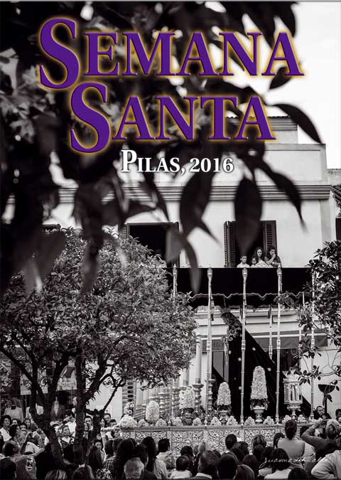 2016 Semana Santa En Pilas