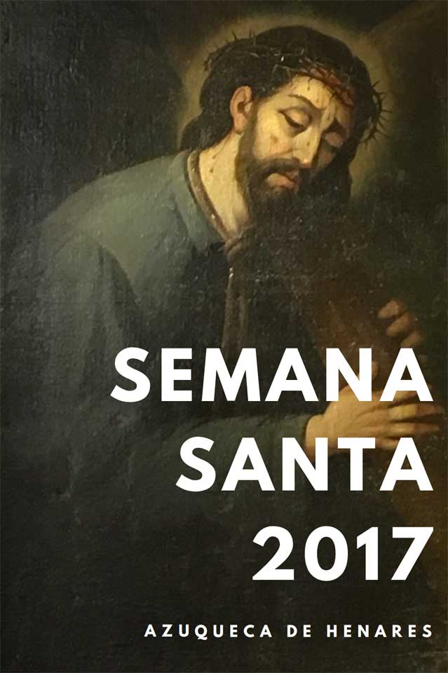 2017 Semana Santa En Azuqueca De Henares