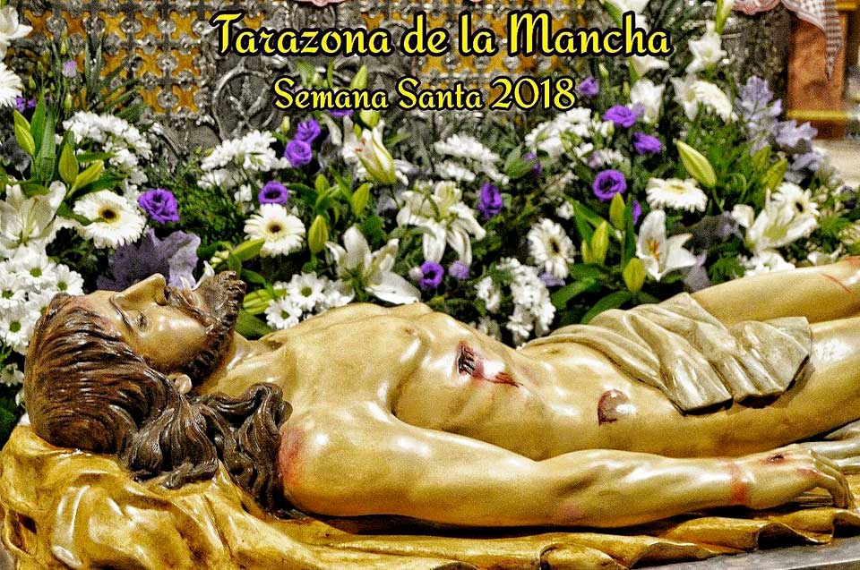 2018 Semana Santa En Tarazona De La Mancha