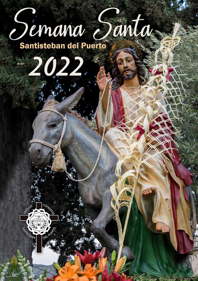 2022 Semana Santa En Santiesteban Del Puerto