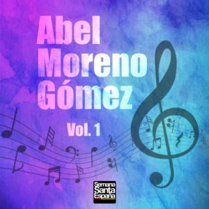 Abel Moreno Gómez - Vol. 1