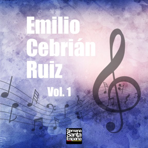 Emilio Cebrián Ruiz - Vol. 1