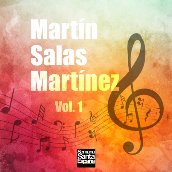 Martín Salas Martínez - Vol. 1