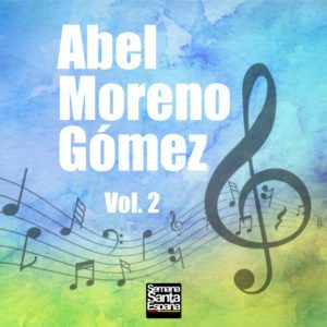 Abel Moreno Gómez - Vol. 2