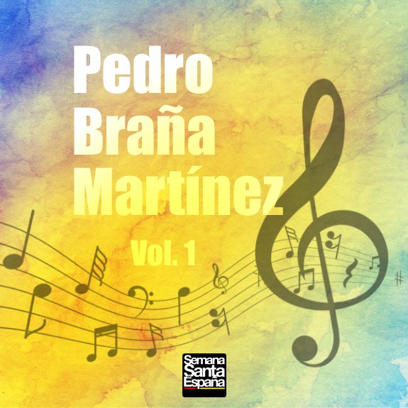 Pedro Braña Martínez - Vol. 1