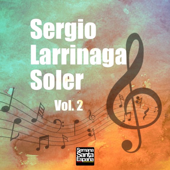 Sergio Larrinaga Soler - Vol. 2