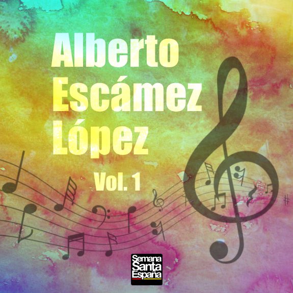 Alberto Escámez López - Vol. 1