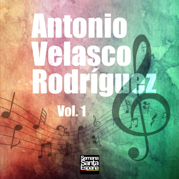 Antonio Velasco Rodríguez - Vol. 1