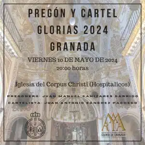 Pregón Y Cartel Glorias 2024 Granada